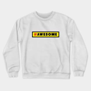 The Awesome Hashtag Crewneck Sweatshirt